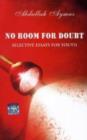 Image for No Room for Doubt : Selective Essays for Youth