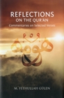 Image for Reflections on the Qur&#39;an : Commentaries on Selected Verses