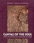 Image for Canvas of the soul  : mystic poems from the heartland of Arabia