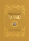 Image for Tafsir : An Introduction to Qur&#39;anic Exegesis
