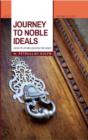 Image for Journey to Noble Ideals : Droplets of Wisdom from the Heart