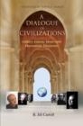 Image for A dialogue of civilizations: Gèulen&#39;s Islamic ideals and humanistic discourse