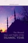 Image for The blessed days and nights of the Islamic year