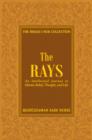Image for The rays: reflections on Islamic belief, thought, worship, and action