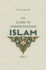 Image for My guide to understanding Islam