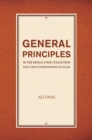 Image for General principles in the Risale-i nur collection for a true understanding of Islam