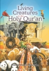 Image for Living Creatures in the Holy Qur&#39;an