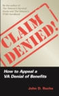 Image for Claim Denied! : How to Appeal a Va Denial of Benefits