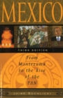 Image for Mexico  : from Montezuma to the rise of the Pan