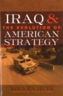 Image for Iraq &amp; the evolution of American strategy