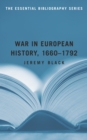 Image for War in European History, 1660-1792
