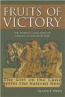 Image for Fruits of Victory : The Woman&#39;s Land Army of America in the Great War