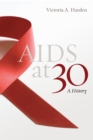 Image for AIDS at 30  : a history
