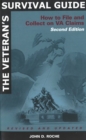 Image for Veteran&#39;s Survival Guide: How to File and Collect on VA Claims, Second Edition
