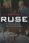 Image for Ruse: Undercover with FBI Counterintelligence