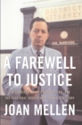 Image for Farewell to Justice: Jim Garrison, JFK&#39;s Assassination, and the Case That Should Have Changed History