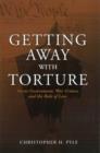 Image for Getting Away with Torture