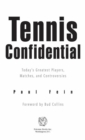 Image for Tennis Confidential: Today&#39;s Greatest Players, Matches, and Controversies