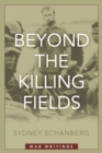 Image for Beyond the killing fields  : war writings