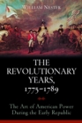 Image for The Revolutionary Years, 1775-1789