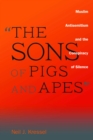 Image for &quot;The Sons of Pigs and Apes&quot;