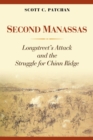 Image for Second Manassas: Longstreet&#39;s Attack and the Struggle for Chinn Ridge