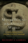 Image for Man and Wound in the Ancient World