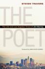 Image for The poet  : the life and Los Angeles Times of Jim Murray