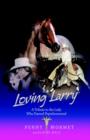 Image for Loving Larry : A Tribute to the Lady Who Named Peptoboonsmal