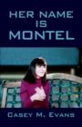 Image for Her Name Is Montel