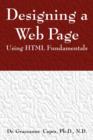 Image for Designing a Web page  : using HTML fundamentals