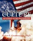 Image for Outsourcing Culture