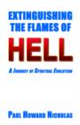Image for Extinguishing the Flames of Hell : A Journey of Spiritual Evolution