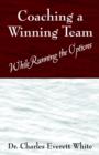 Image for Coaching a Winning Team : While Running the Options