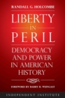 Image for Liberty in Peril : Power and Democracy in American History