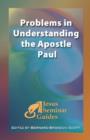 Image for Problems in understanding the Apostle Paul