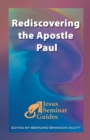Image for Rediscovering the apostle Paul