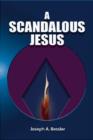 Image for A Scandalous Jesus
