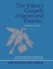 Image for The Infancy Gospels of James and Thomas