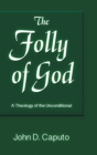 Image for Folly of God