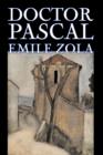 Image for Doctor Pascal bv Emile Zola, Fiction, Classics, Literary