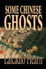 Image for Some Chinese Ghosts