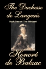 Image for The Duchesse De Langeais, Book Two of &#39;The Thirteen&#39;