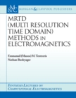 Image for MRTD (Multi Resolution Time Domain) Method in Electromagnetics