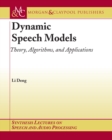 Image for Dynamic Speech Models