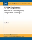 Image for RFID explained: a primer on radio frequency identification technologies