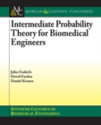 Image for Intermediate Probability Theory for Biomedical Engineers