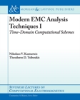 Image for Modern EMC Analysis Techniques Volume I: Time-Domain Computational Schemes