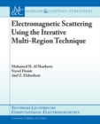 Image for Electromagnetic Scattering Using the Iterative Multi-Region Technique