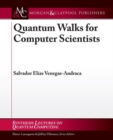 Image for Quantum walks for computer scientists